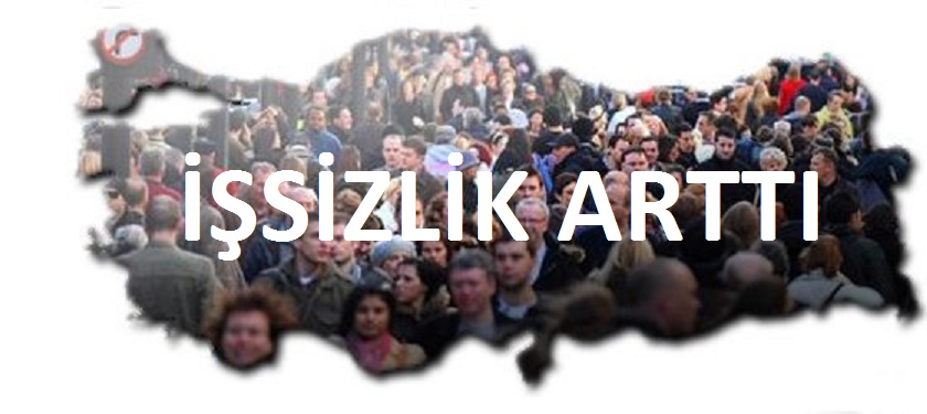 İŞSİZLİKLE İLGİLİ BİR İYİ BİR KÖTÜ HABER