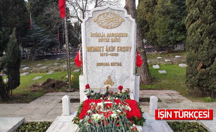 Milli Şair Mehmet Akif Ersoy Kabri Başında Anıldı