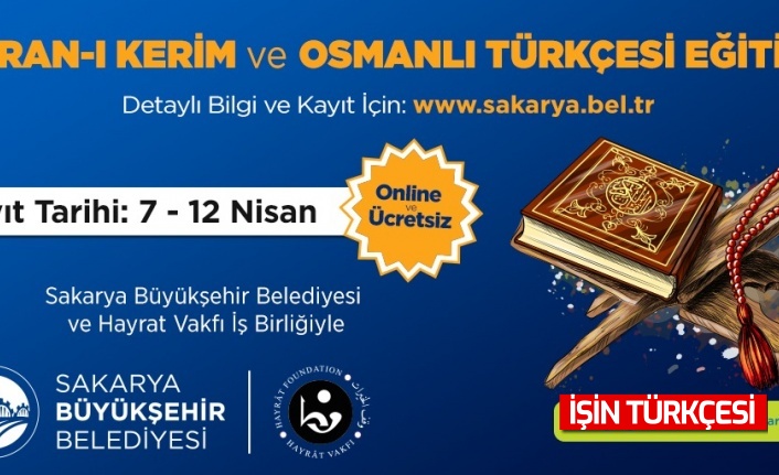 Kuran’ı Kerim ve Osmanlı Türkçesi eğitimleri başlıyor