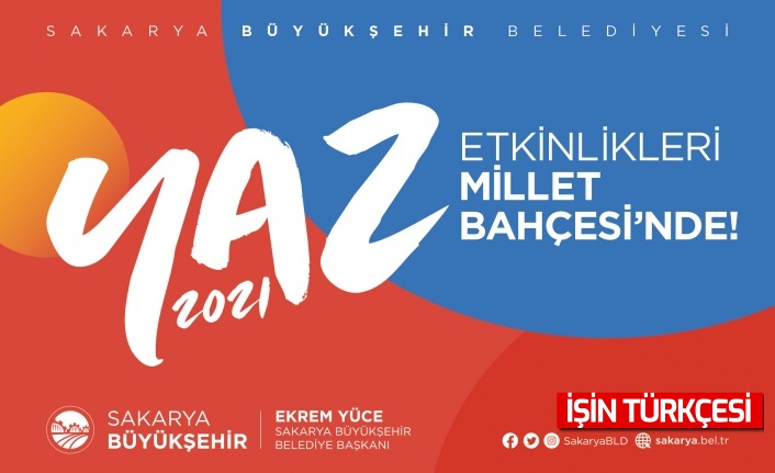 Büyükşehir Belediyesi 2021 Yaz Etkinlikleri başlıyor