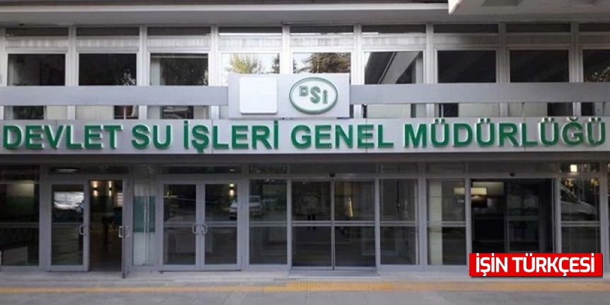 Devlet Su İşleri Genel Müdürlüğü 2 bin 5 kişilik işçi alacak