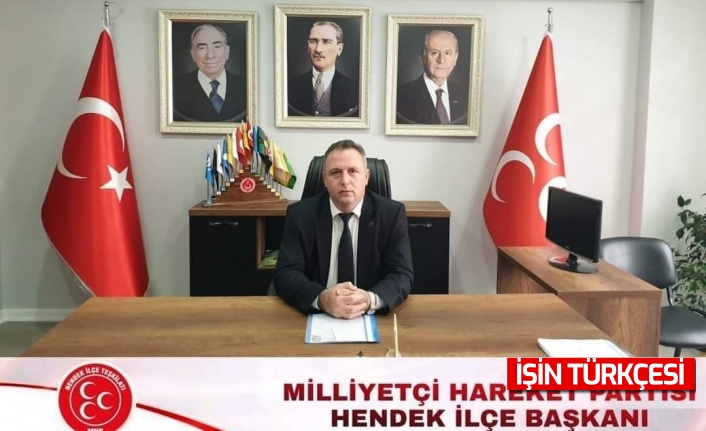 MHP Hendek İlçe Başkanı Burhan Namlı'dan 29 Ekim Cumhuriyet Bayramı kutlama mesajı