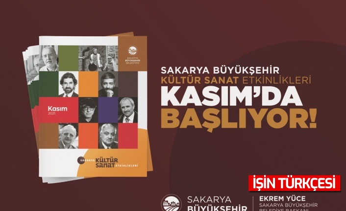 Sakarya Büyükşehir Belediyesi Kasım Kültür Sanat Takvimi belirlendi
