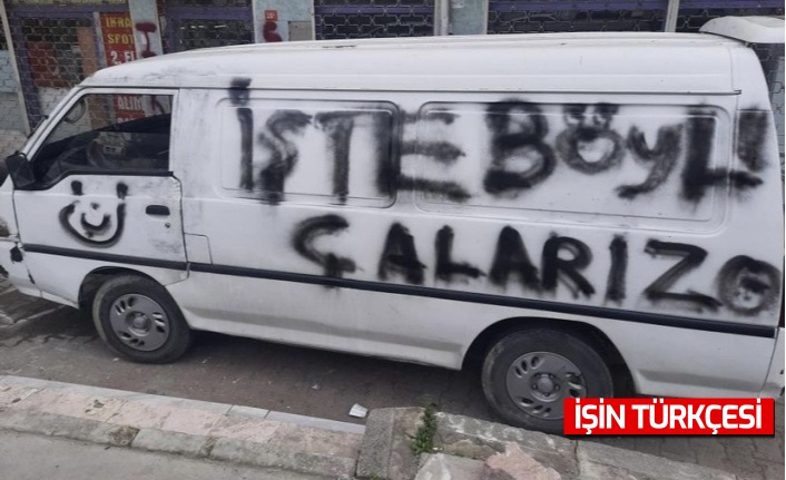 Önce çaldılar sonra sprey boyayla mesaj bıraktılar