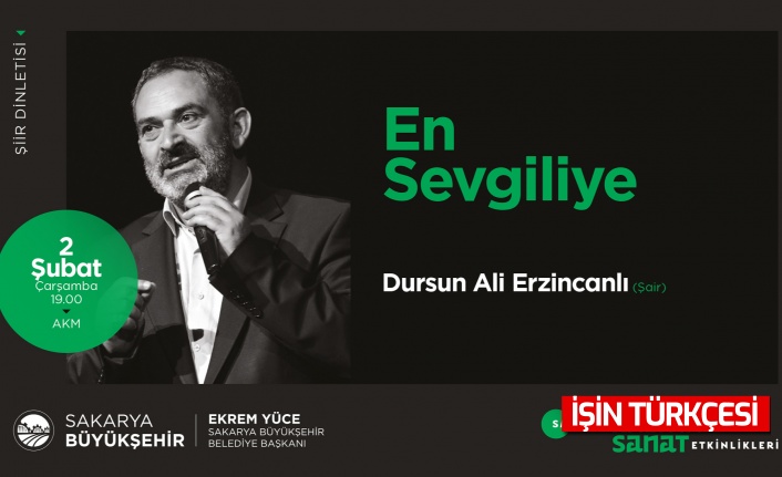 Büyükşehir kültür sanat etkinliklerinin konuğu Dursun Ali Erzincanlı