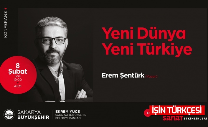 AKM’de Yeni Dünya Yeni Türkiye  konuşulacak