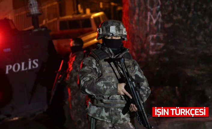 İstanbul’da El Kaide/HAD ve DEAŞ’a operasyonu