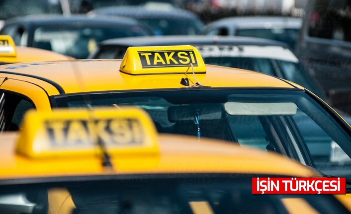İstanbul'da taksi ücretlerine zam!