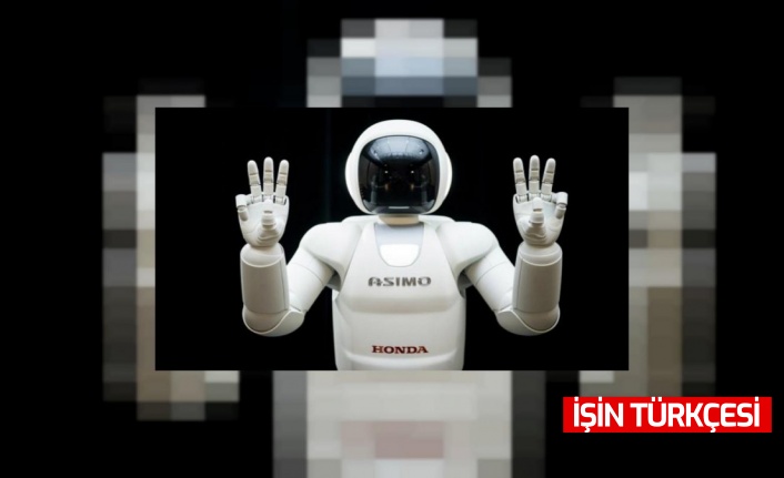 Honda, insansı robot Asimo'nun fişini çekiyor!