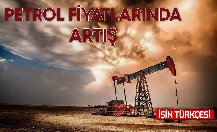 Petrol fiyatları 2 ayın zirvesinde