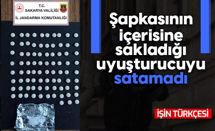 Şapkasının içerisine sakladığı uyuşturucuyu satamadı