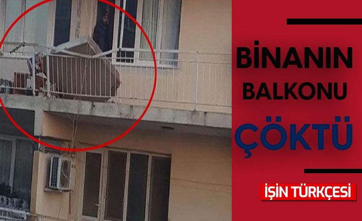 Şiddetli rüzgardan binanın balkonu çöktü