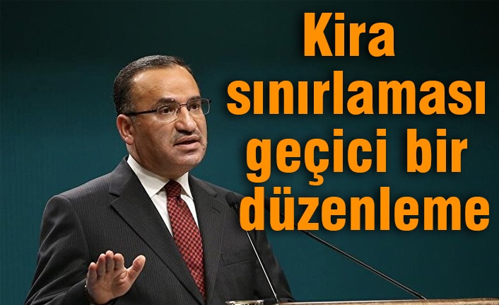 Bakan Bozdağ: Kira sınırlaması geçici bir düzenleme