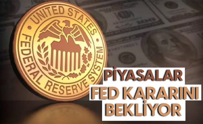 FED faiz kararını bugün açıklayacak