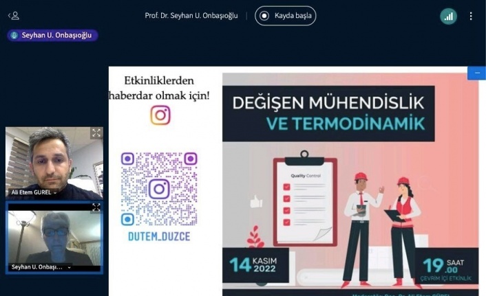 Değişen mühendislik ve termodinamik adlı söyleşi düzenlendi