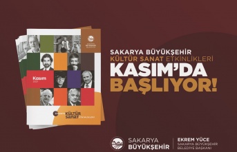 Sakarya Büyükşehir Belediyesi Kasım Kültür Sanat Takvimi belirlendi