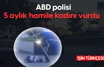 ABD'de yine polis şiddeti! Hamile kadına ateş etti