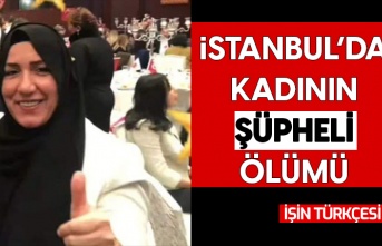 İstanbul'da kadının şüpheli ölümü