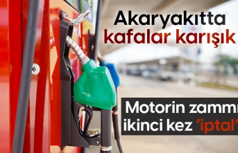 Motorin zammı ikinci kez ‘iptal’