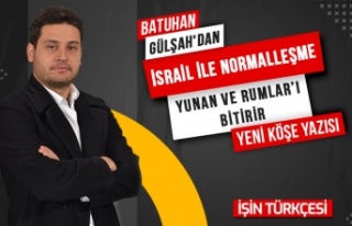 Batuhan Gülşah'ın Yeni Köşe Yazısı "İSRAİL...