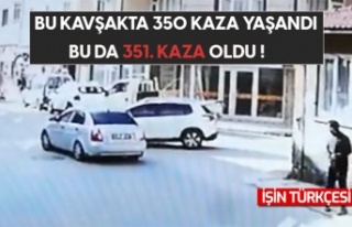 Bu kavşakta 350 kaza yaşandı