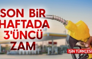 Son bir haftada 3'üncü zam